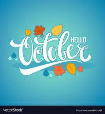 Hello october bright fall leaves and lettering Vector Image
