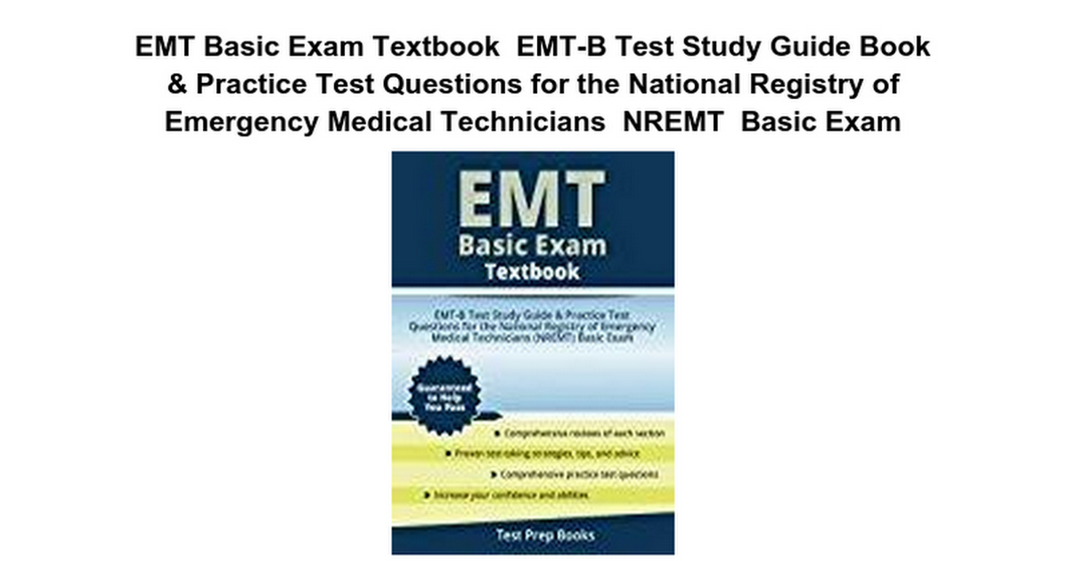Download EMT Basic Exam Textbook EMTB Test Study Guide Book & Practice Test Questions for the