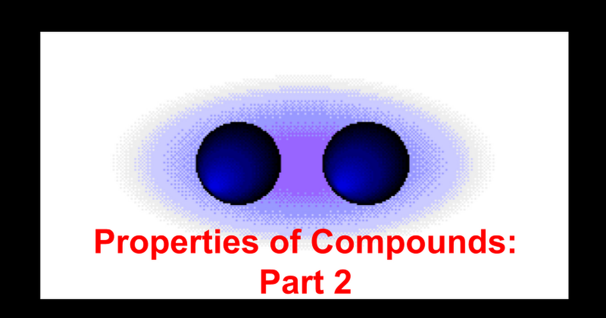 PP-Properties_of_Compounds_Part_2.pptx