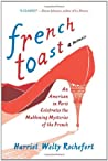 French Toast by Harriet Welty Rochefort