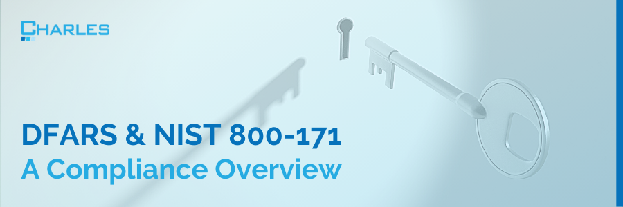 DFARS & NIST 800-171 - A Compliance Overview