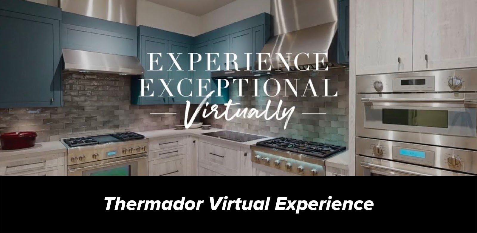 Thermador Virtual Experience