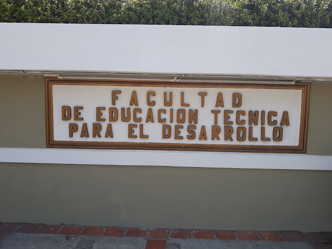 Opiniones de Facultad De Educacion Tecnica Para El Desarrollo en Guayaquil - Universidad