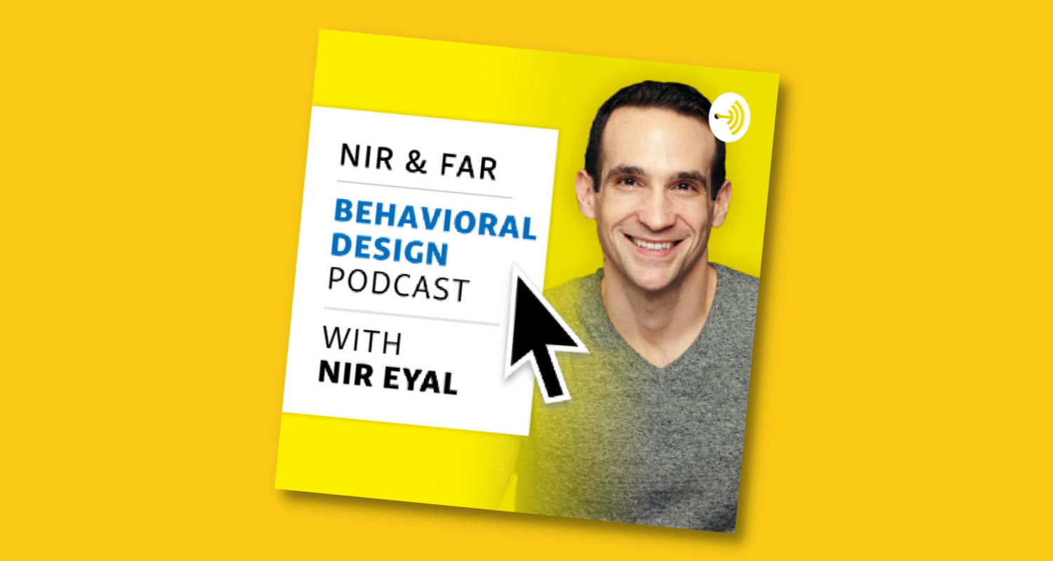 Nir and Far Podcast with Nir Eyal