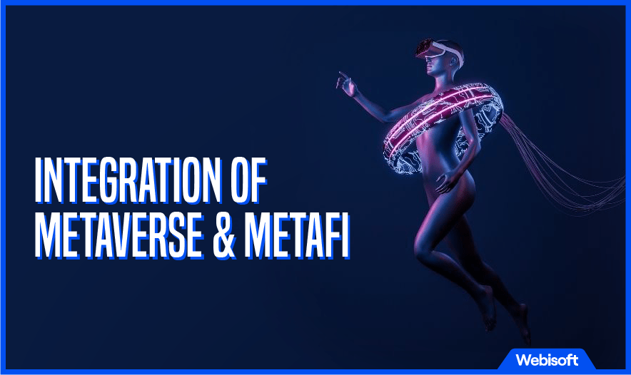 Integration Of Metaverse And MetaFi