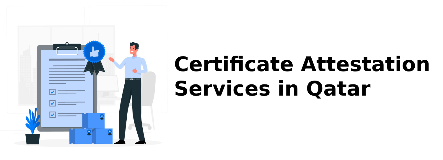 Education Certificate Attestation in Qatar