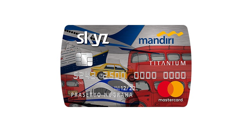 Kartu Kredit Mandiri Skyz Card - 5 Kartu Kredit Terbaik untuk Liburan dan Sederet Keuntungannya