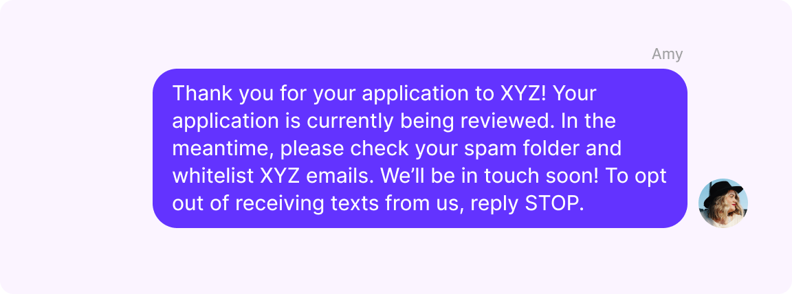 Texting for recruiting: Confirming the receipt of a candidate's application text example