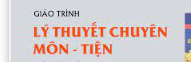 Giáo trình lí thuyết chuyên môn nghệ Tiện