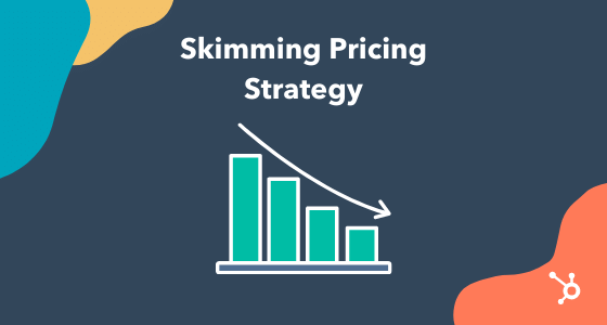 types of pricing strategies: skimming