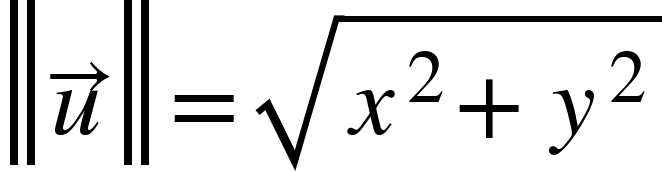 {"mathml":"<math style=\"font-family:stix;font-size:16px;\" xmlns=\"http://www.w3.org/1998/Math/MathML\"><mstyle mathsize=\"16px\"><mo>‖</mo><mover accent=\"true\"><mi>u</mi><mo>→</mo></mover><mo>‖</mo><mo>=</mo><msqrt><msup><mi>x</mi><mn>2</mn></msup><mo>+</mo><msup><mi>y</mi><mn>2</mn></msup></msqrt></mstyle></math>","truncated":false}
