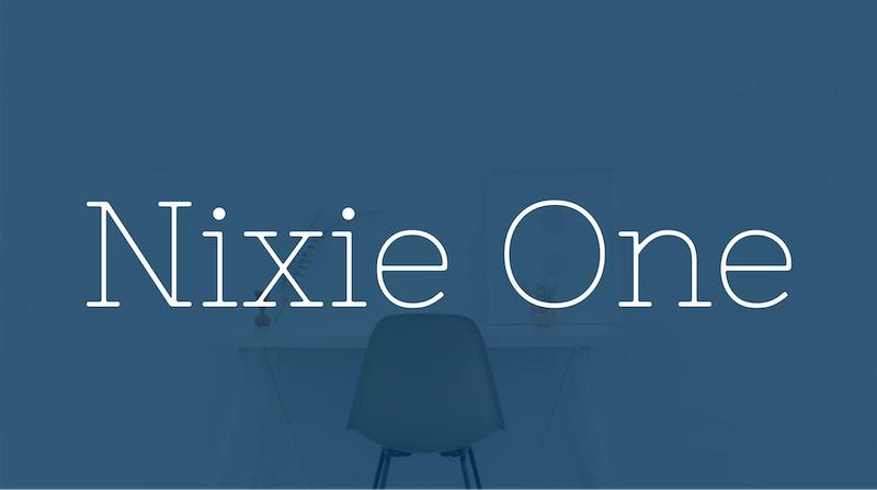 Free Elegant Fonts - Nixie One