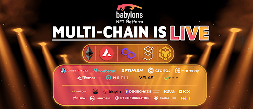 Babylons NFT and GameFi Marketplace goes Multi-Chain