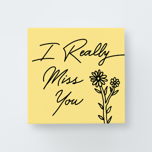 "I Really Miss You" Greetabl design.