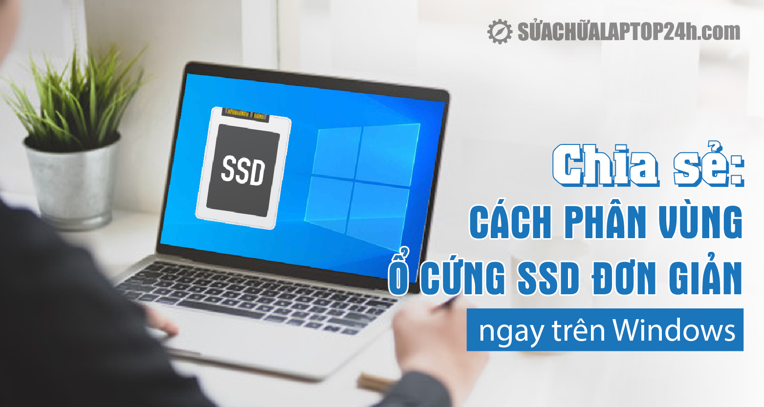 Phân vùng ổ SSD