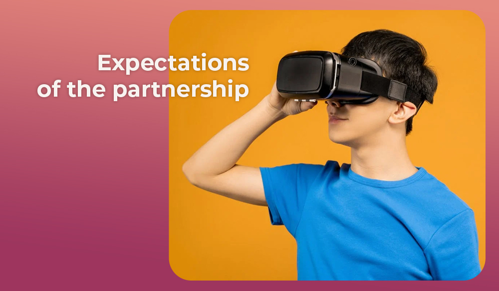 Expectations of the partnership