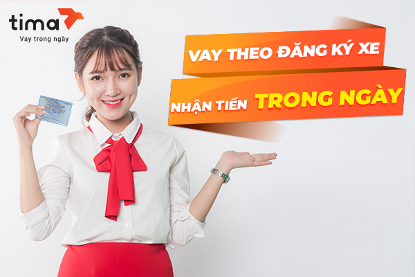 vay theo đăng ký xe nhận tiền trong ngày