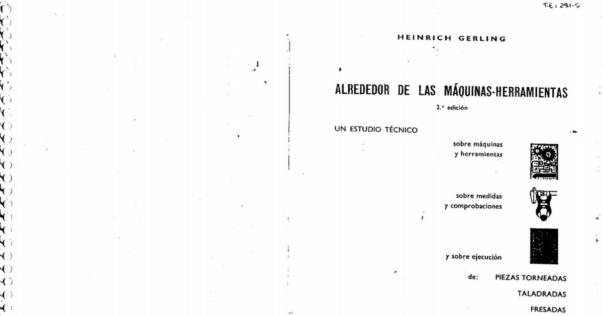 Alrededor-de-Las-maquinas-Herramientas[1]Heinrich-Gerling.PDF - Google Drive