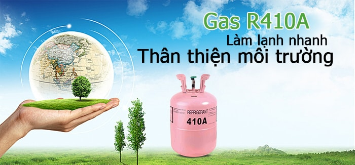 Gas R-410A cho hiệu suất làm lạnh đạt mức cao nhất