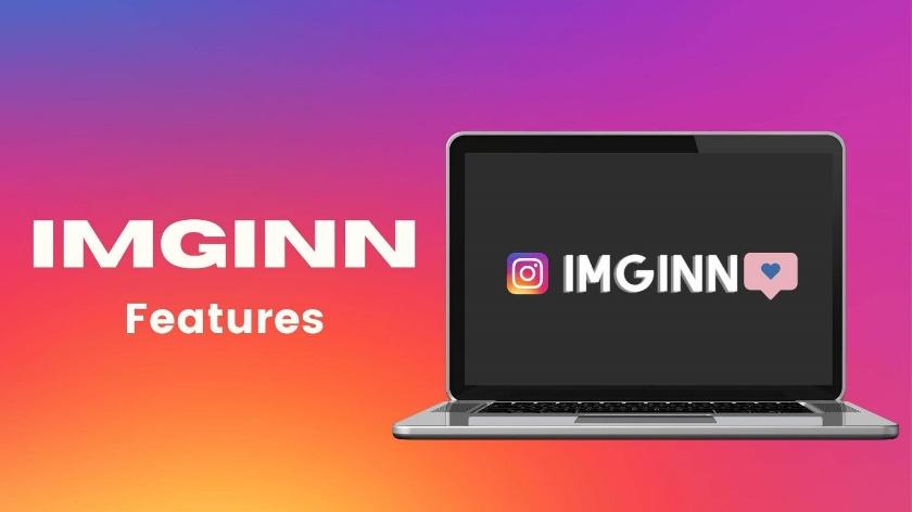 Features of Imginn, an Instagram Story Viewer
