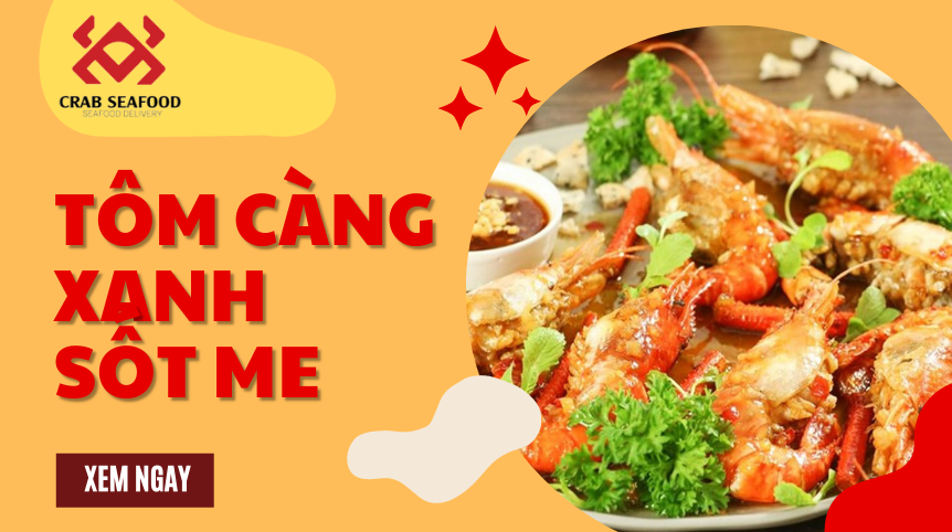 Chế Biến Tôm Càng Xanh Sốt Me 