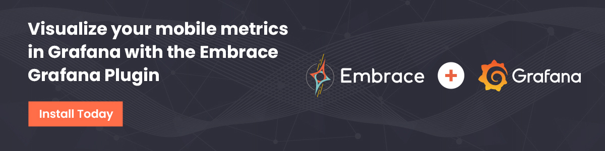 Banner with the Embrace and Grafana logos joined together by a plus sign. Text that reads' "Visualize your mobile metrics in Grafana with the Embrace Grafana Plugin. Install Today."
