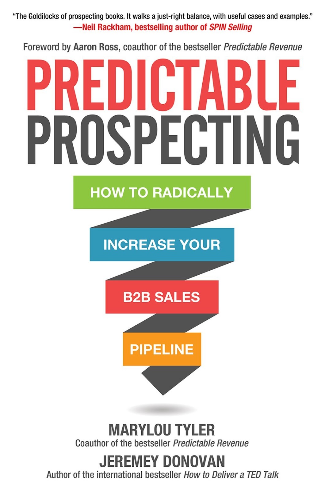 Predictable Prospecting: How to Radically Increase Your B2B Sales Pipeline sales book.