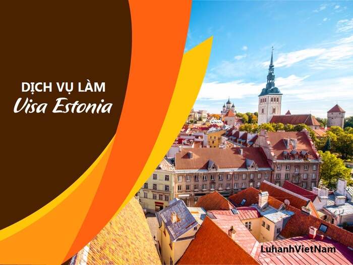 Dịch vụ làm visa Estonia ngày càng tăng nhanh chóng 