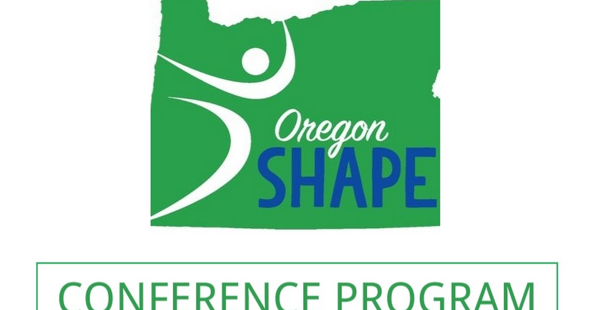 Oregon Shape 2015 Conference Program