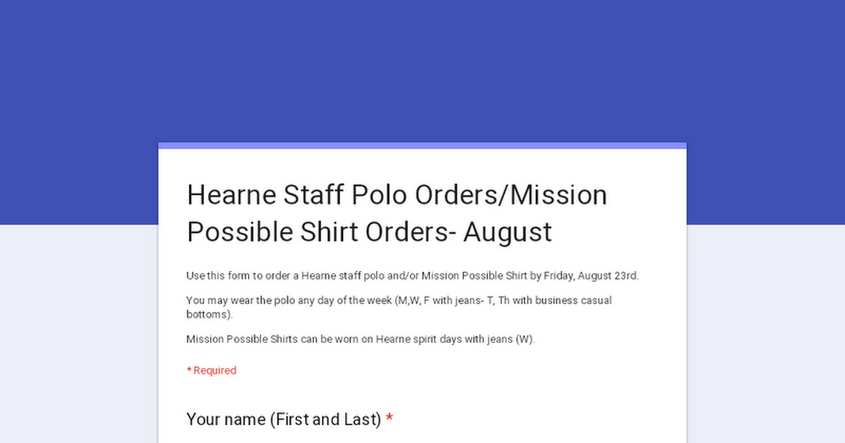 Hearne Staff Polo Orders/Mission Possible Shirt Orders- August 
