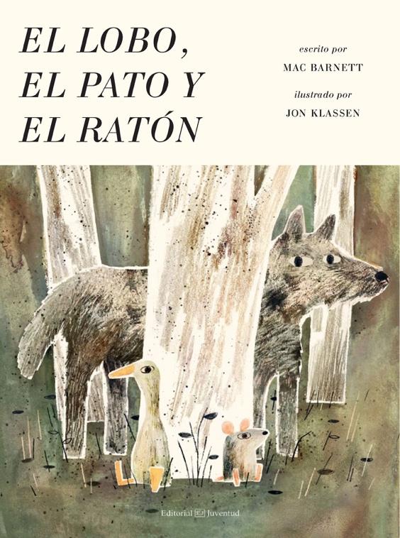 El lobo, el pato y el ratÃ³n - Editorial Juventud