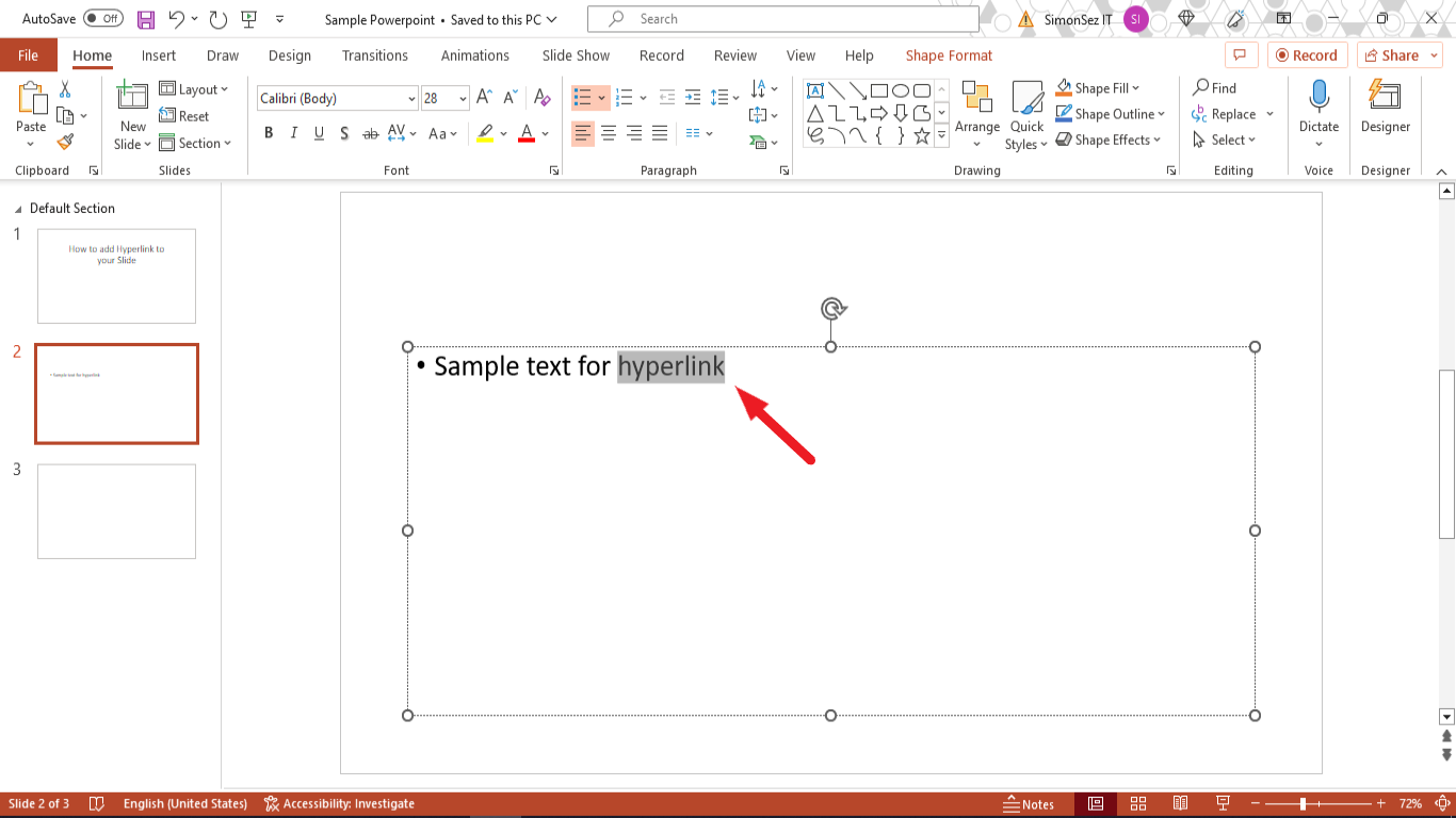how to add a hyperlink in Powerpoint-  Select a text from your slide to add a hyperlink
