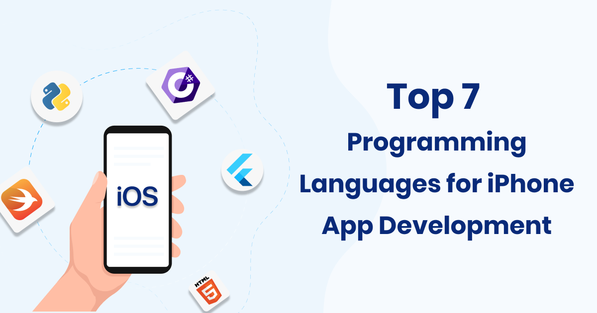 Top 7 Programming Languages for iPhone App Development - Meldium