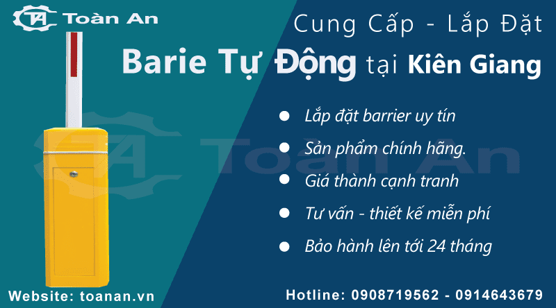 Toàn An cung cấp và lắp đặt barrier tự động tại Kiên Giang.