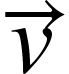 {"mathml":"<math style=\"font-family:stix;font-size:16px;\" xmlns=\"http://www.w3.org/1998/Math/MathML\"><mstyle mathsize=\"16px\"><mover accent=\"true\"><mi>v</mi><mo>→</mo></mover></mstyle></math>","truncated":false}