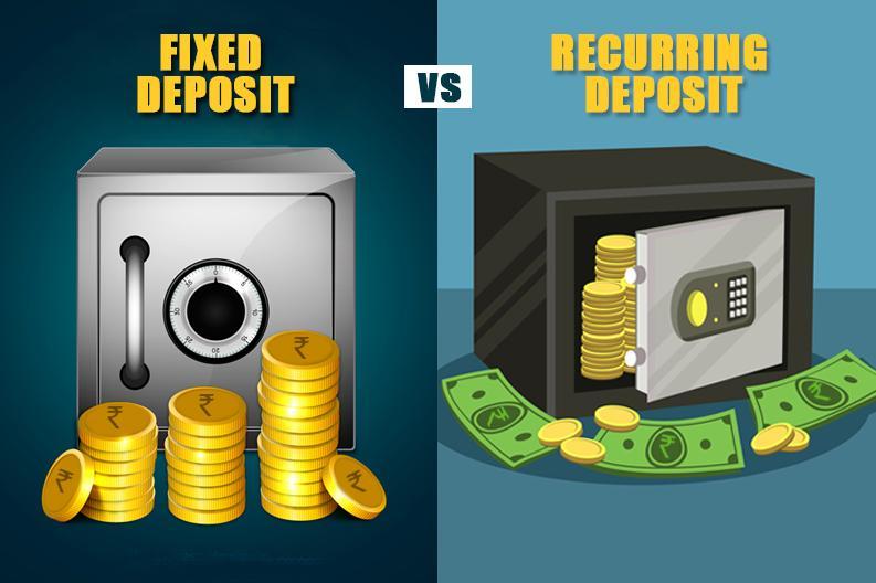 Fixed Deposit Vs Recurring Deposit