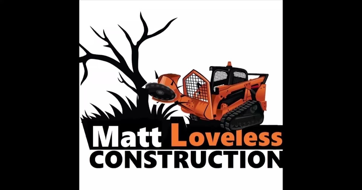 Matt Loveless Construction and Tree Service.mp4