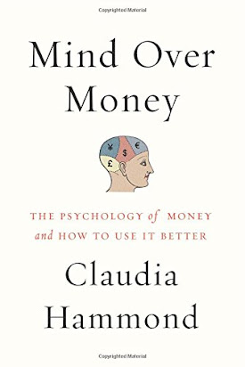 M311 Book Download Pdf Mind Over Money The Psychology Of Money And How To Use It Better By Claudia Hammond