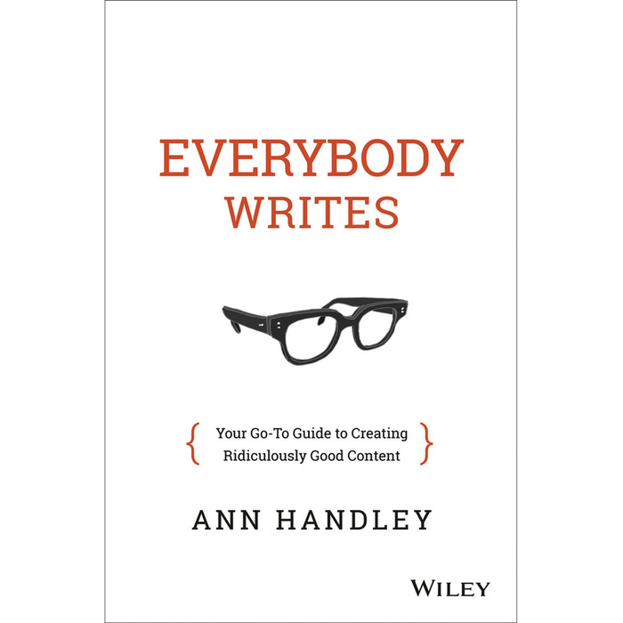 Buku Copywriting berjudul Everybody Writes: Your Go-To Guide to Creating Ridiculously Good Content