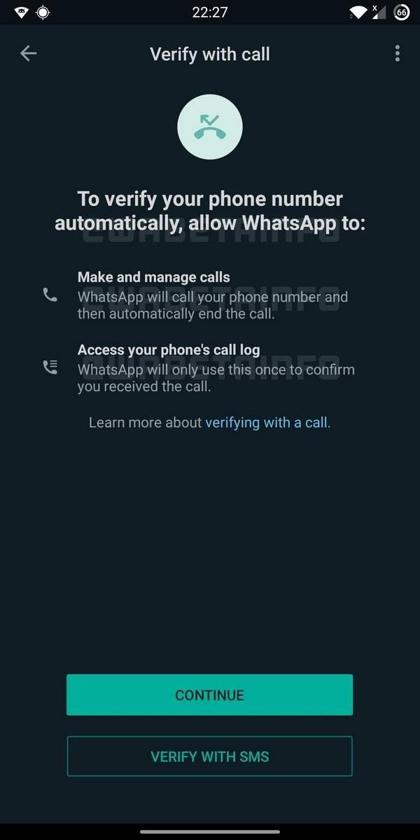 WhatsApp will soon bring a new feature "Flash calls" to allow its users to verify themselves through a verification call. 1