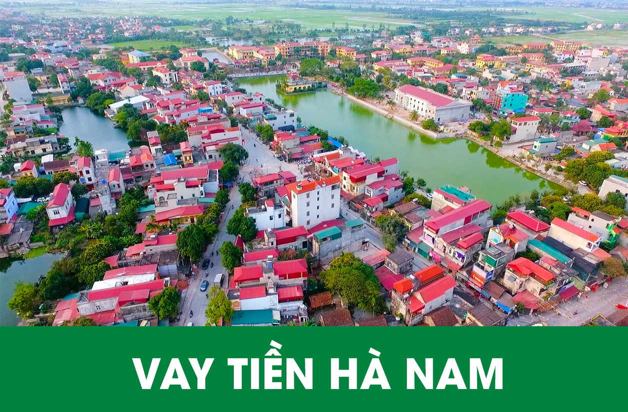 Vay tiền Hà Nam