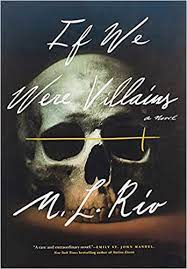 If We Were Villains: A Novel: Rio, M. L.: 9781250095282: Amazon.com: Books