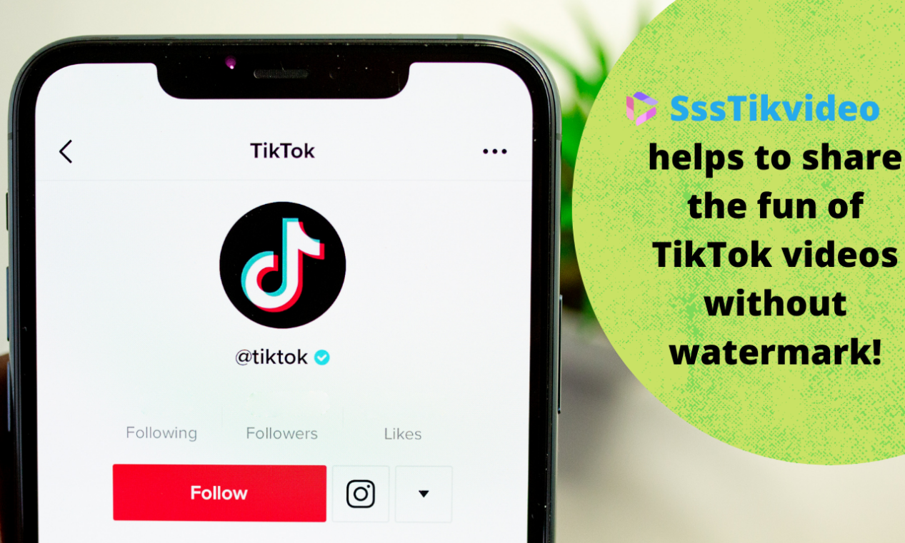 SssTikvideo helps to share the fun of TikTok videos without watermark! (1)