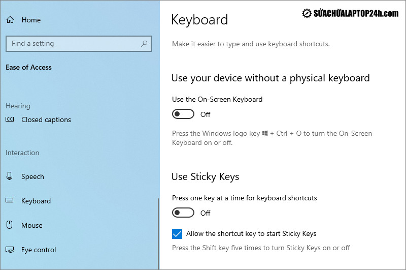 Bỏ mọi thiết lập trong mục Make the keyboard easier to use trên Windows 10
