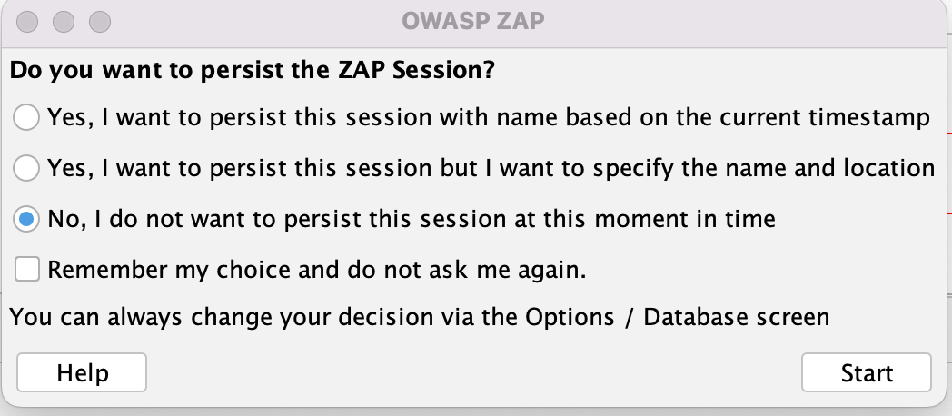 Pop-up asking Do you want to persist the ZAP Session? The selected option is No, I do not want to persist this session at this moment in time.