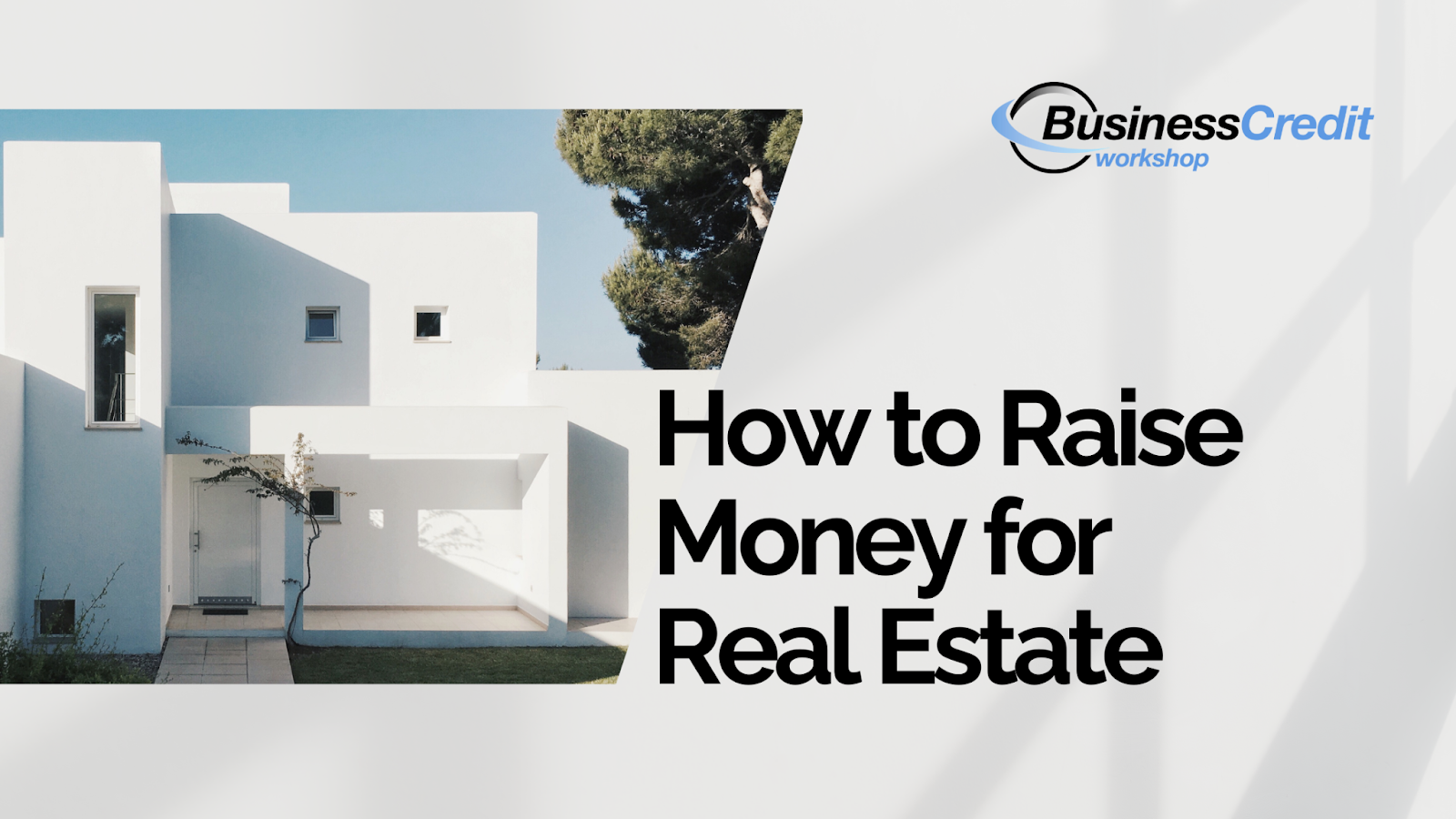 How to raise money for real estate
