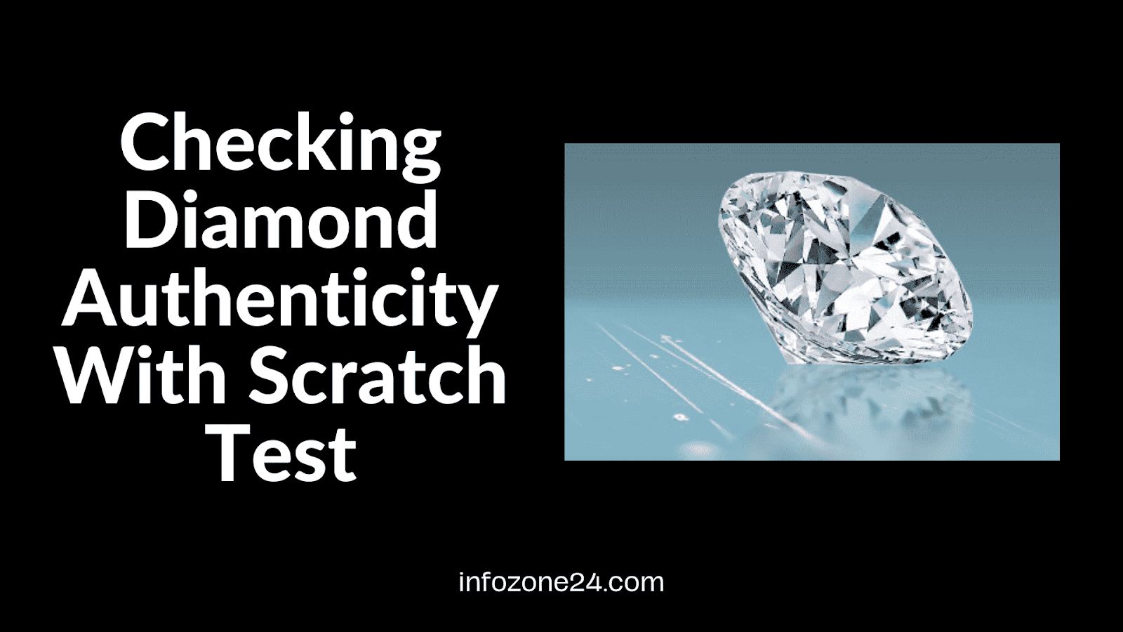 Check Diamond Authenticity With Scratch Test