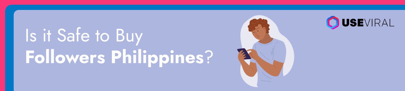 Is it Safe to buy Followers Philippines?