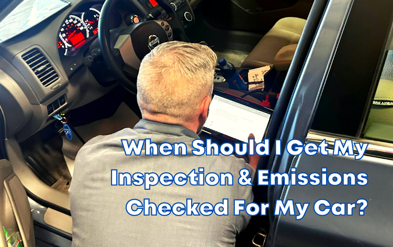  When Should I Get My Inspection and Emissions Checked for my Car