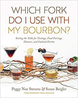 Book Cover of Which Fork Do I Use with my Bourbon?
